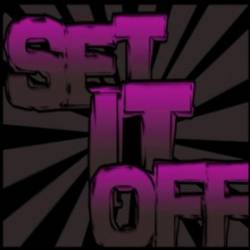 Set It Off : Baby You Don't Tripajaharda
